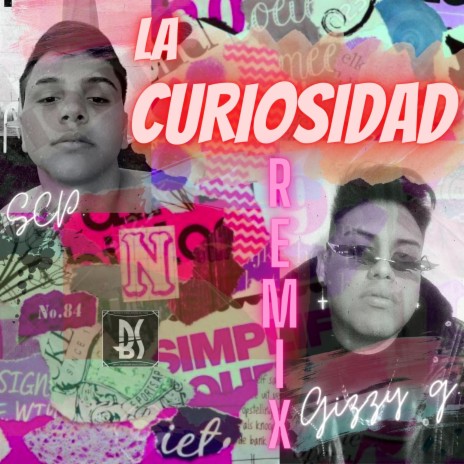 La Curiosidad (remix) ft. S.C.P oficial remix | Boomplay Music