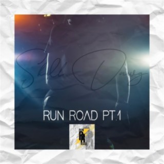 Run Road Pt.1
