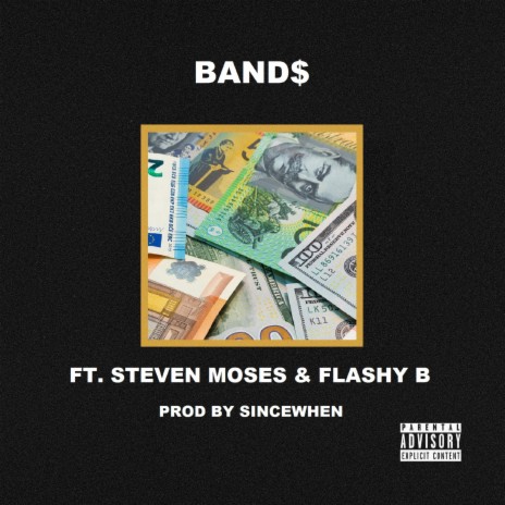 Band$ ft. Steven Moses & Flashy B | Boomplay Music