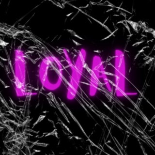 Loyal