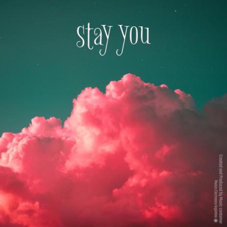 Stay You | Boomplay Music