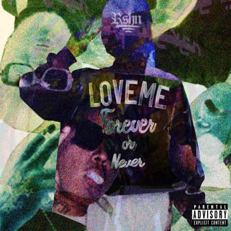 Love Me Forever (Or Never) ft. Uchi Kinte