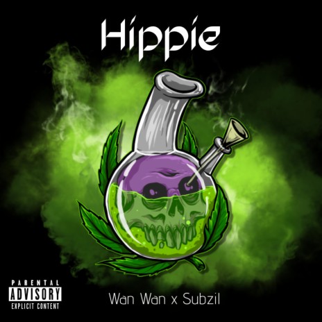 Hippie ft. Wan Wan & Subzil | Boomplay Music