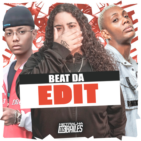 Beat da Edit ft. dj amanda zo & DJ Paulo Magrão | Boomplay Music