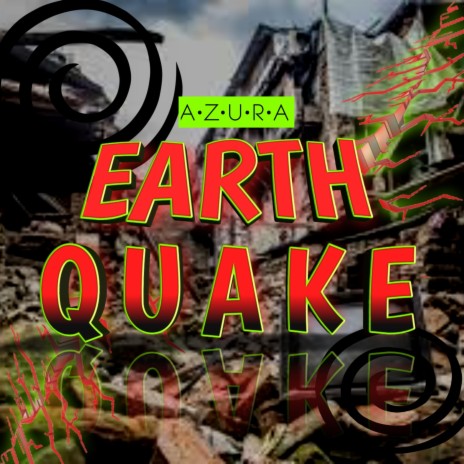Earth Quake | Boomplay Music