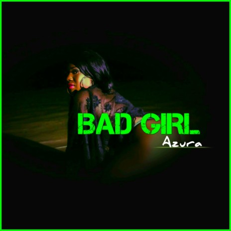 Bad Girl | Boomplay Music