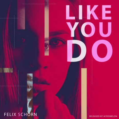 Like You Do | Boomplay Music