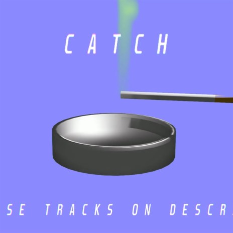 Catch | Boomplay Music