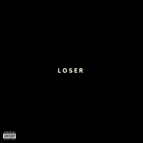 Loser | Boomplay Music