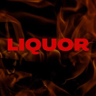 Liquor