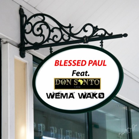 Wema Wako (feat. Don Santo)