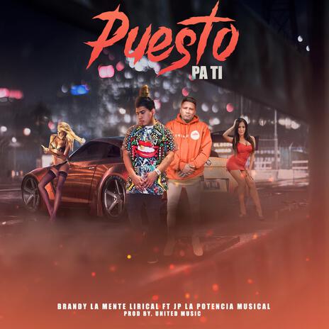 Puesto Pa Ti | Boomplay Music