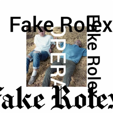 Fake Rolex | Boomplay Music