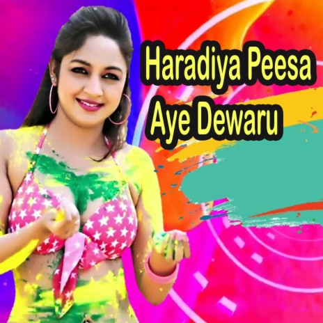 Haradiya Peesa Aye Dewaru | Boomplay Music