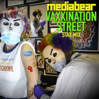 Vaxxination Street (Stax Mix)