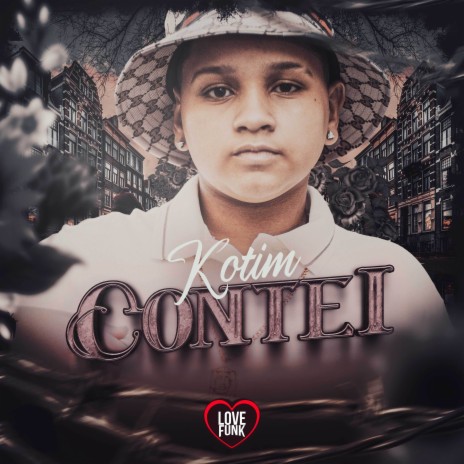 Contei ft. Love Funk | Boomplay Music