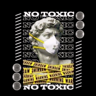 No Toxic