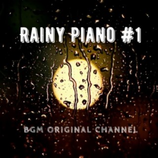 Rainy Piano #1