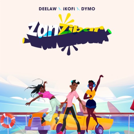 Zanzibar ft. Dymo & iKofi | Boomplay Music