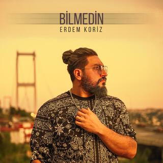 Bilmedin lyrics | Boomplay Music