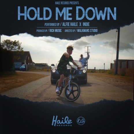 Hold Me Down ft. Indie