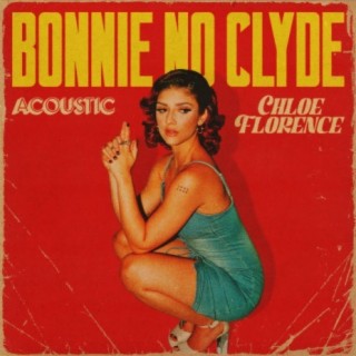 Bonnie No Clyde (Acoustic)