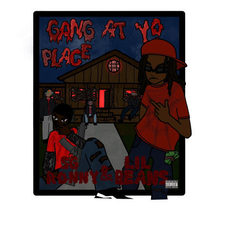 Gang At Yo Place ft. Lil Beans | Boomplay Music