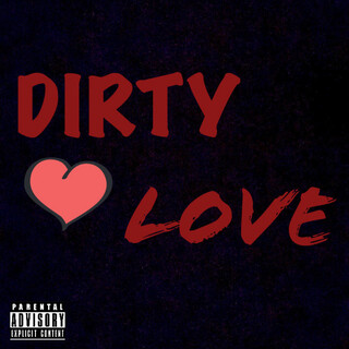 Dirty Love