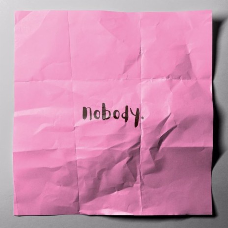 nobody | Boomplay Music