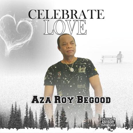 Celebrate Love | Boomplay Music