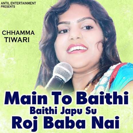 Main To Baithi Baithi Japu Su Roj Baba Nai | Boomplay Music