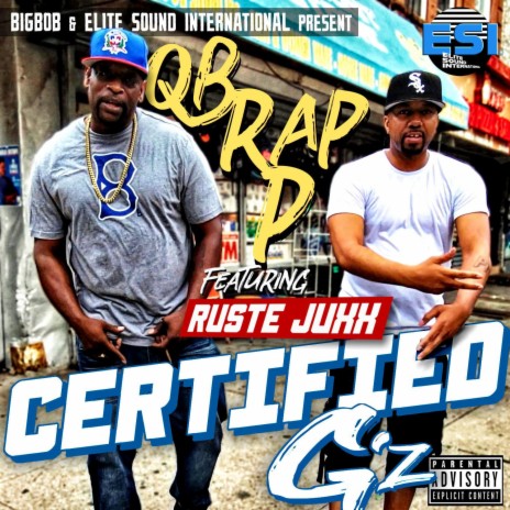 Certified G'z ft. QB Rap P & Ruste Juxx | Boomplay Music