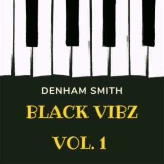 Black Vibz, Vol. 1