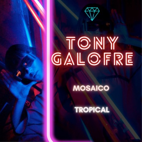 Mosaico Tropical | Boomplay Music