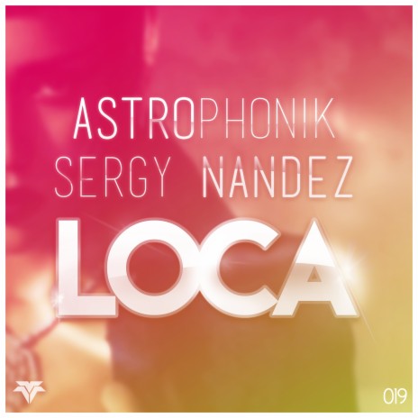 Loca ft. Sergy Nandez | Boomplay Music