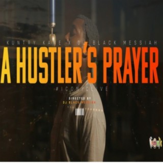 A Hustler's Prayer