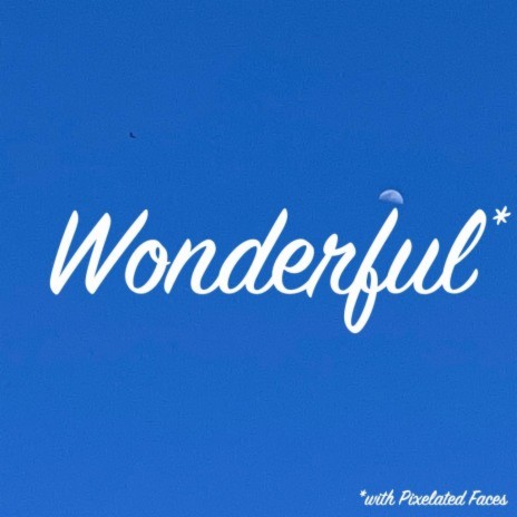 Wonderful | Boomplay Music