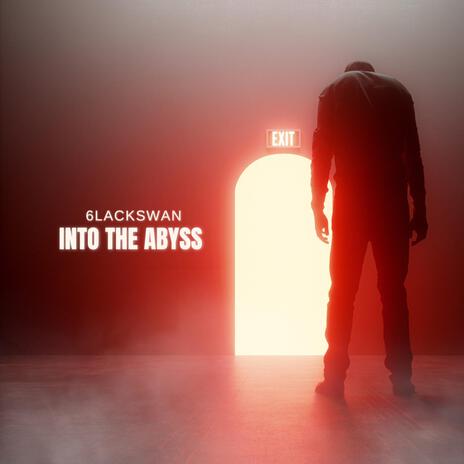 Into the abyss