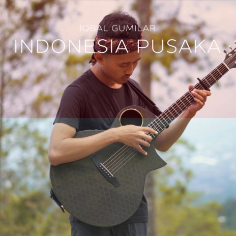 Indonesia Pusaka (Acoustic Guitar) | Boomplay Music