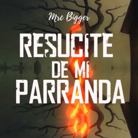 Resucite De Mi Parranda | Boomplay Music