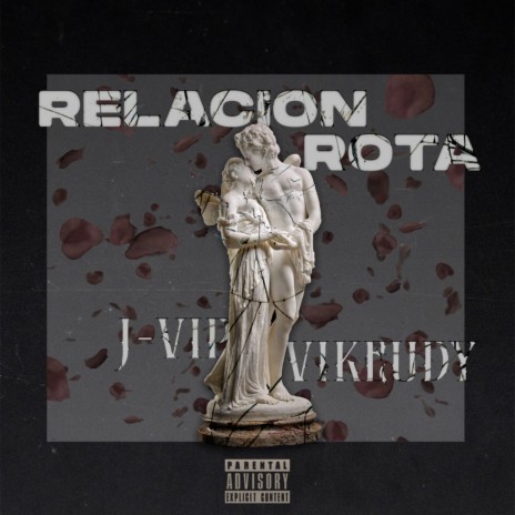 Relacion rota ft. Vikeudy | Boomplay Music