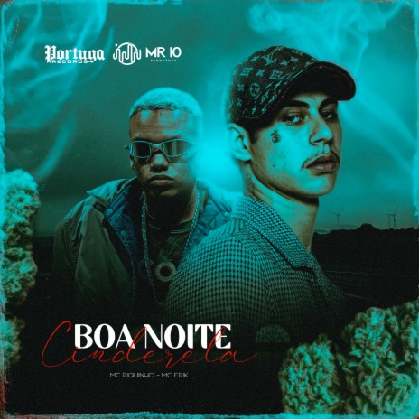 Boa Noite Cinderela ft. Mc Erik | Boomplay Music