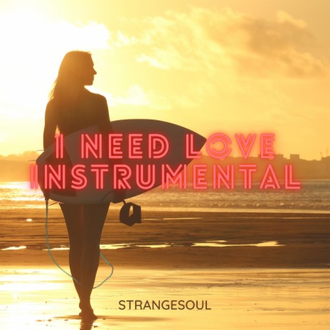 I Need Love Instrumental