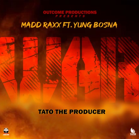 WAR ft. Tato The Producer & YUNG BOSNA | Boomplay Music