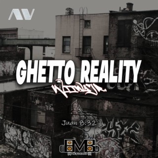 Ghetto Reality