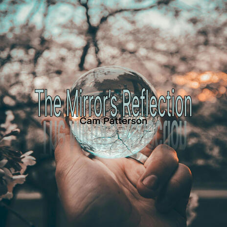 The Mirror's Reflection | Boomplay Music