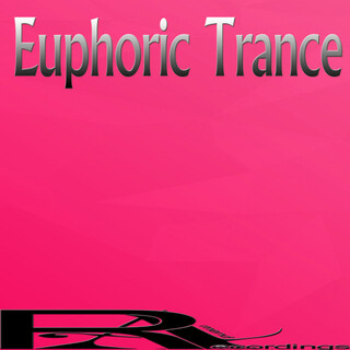 Euphoric Trance