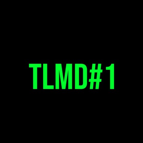 TMLD#1