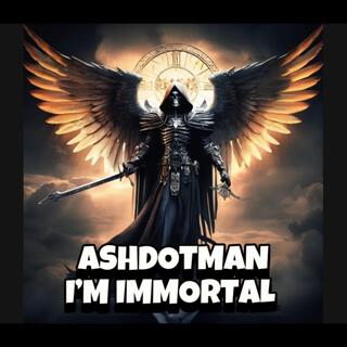 I'm Immortal lyrics | Boomplay Music