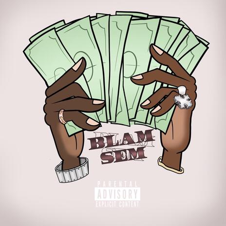 BLAM SEM ft. 54Blamtana | Boomplay Music